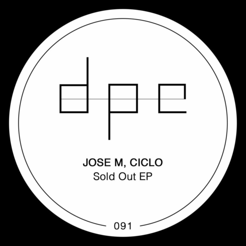 Jose M & Ciclo - Sold Out EP [DP274]